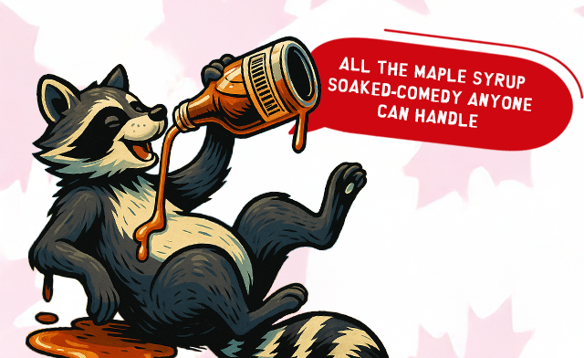 Image of 20% Off Tickets to Join Canada, Eh! Live on Stage - Use discount code: WAGJAG