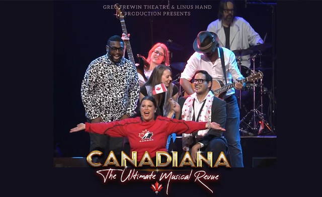 Image of FLASH SALE! $15 for 2 Tickets to Canadiana - The Musical at the Greg Frewin Theatrical Centre