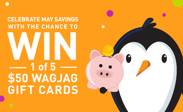 Image of Celebrate May Savings. Enter our Contest for Your Chance to WIN 1 of 5 $50 WagJag Gift Cards